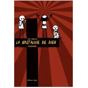 Lapin La Nostalgie De Dieu - L'intégrââl - Tome 1, La Nostalgie De Dieu - Tome 2, Le Complexe De Dieu - Tome 3, Le Retour De Dieu pas cher