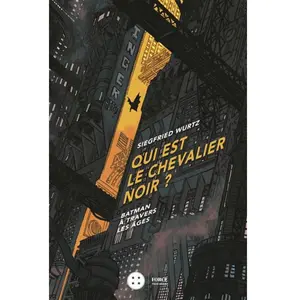 Comparateur de prix : Third Eds Qui est le chevalier noir ?