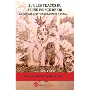 Encre Rouge Sur les traces du jeune prince Békir pas cher