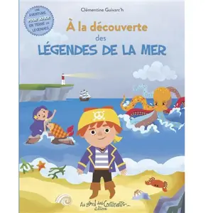 A La Découverte Des Légendes Des Mers pas cher