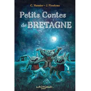 Au Bord Des Continents Petits contes de Bretagne pas cher