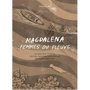 Magdalena - Femmes Du Fleuve pas cher