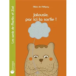 Livre Jalousie, par ici la sortie! de Aline de Pétigny Ed. 978-2-37176-031-8 pas cher