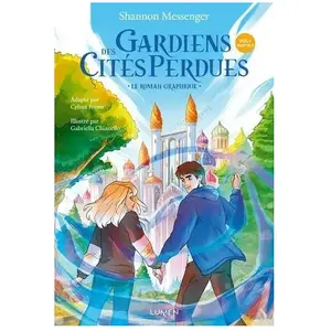 Lumen Eds Livre - Gardiens des cités perdues - Tome 1 - Aventure - Fantastique - Lecture jeunesse pas cher