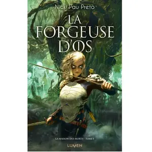 Lumen La Maison des morts - Tome 1 La Forgeuse d'os pas cher