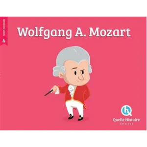 QUELLE HISTOIRE Mozart pas cher