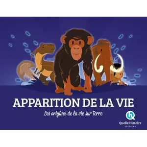 Apparition De La Vie - Du Big Bang Aux Premiers Hommes pas cher