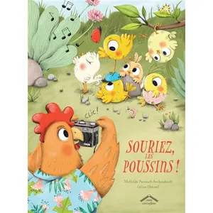 Circonflexe Souriez, Les Poussins ! pas cher