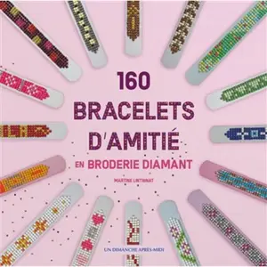 160 bracelets d'amitié en Broderie Diamant pas cher
