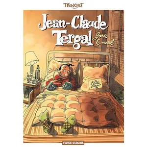 Fluide Glacial-Audie Jean-Claude Tergal Tome 1 - Garde Le Moral pas cher