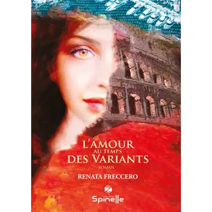 Spinelle Eds L'amour Au Temps Des Variants pas cher