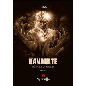 Spinelle Eds Kavanète - Mémoires D?Un Immortel pas cher