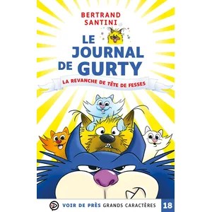 Voir De Pres Le Journal De Gurty Tome 9 - La Revanche De Tête De Fesses pas cher