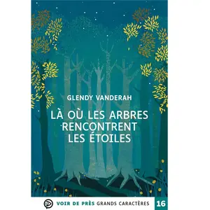 Voir De Pres Là Où Les Arbres Rencontrent Les Étoiles pas cher