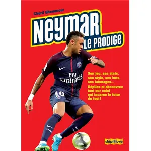 Neymar Le Prodige pas cher