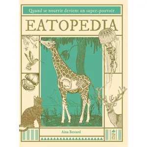 Saltimbanque Editions Eatopedia - Les Pouvoirs Fascinants De La Digestion pas cher