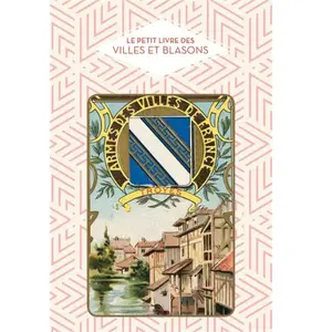 Le Petit livre des villes et blasons pas cher