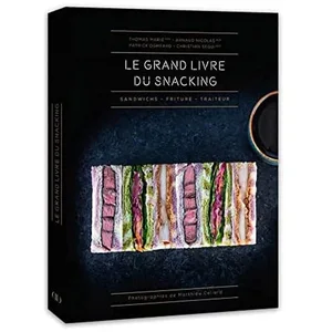 Comparateur de prix : Le Grand Livre Du Snacking - Sandwichs, Friture, Traiteur