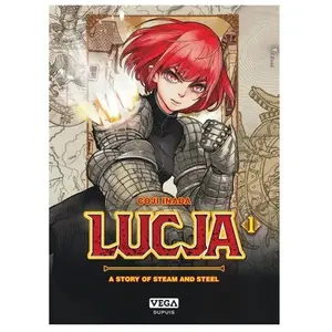 Véga Lucja, a story of steam and steel: Tome 1 pas cher