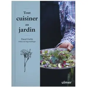 Editions Eugen Ulmer Tout cuisiner au jardin pas cher