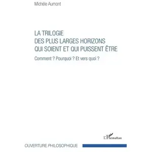 L'harmattan Trilogie des plus larges horizons qui soient et qui puissent être pas cher