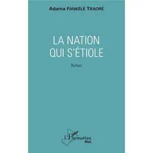 L'harmattan La nation qui s'étiole pas cher