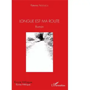 Comparateur de prix : L'harmattan Longue est ma route