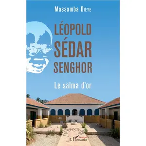 L'harmattan Léopold Sédar Senghor - Le Salma D'or pas cher
