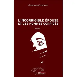 L'harmattan L'incorrigible épouse et les hommes corrigés pas cher