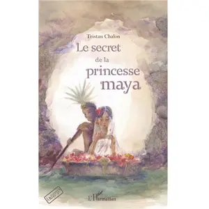 L'harmattan Le secret de la princesse maya pas cher
