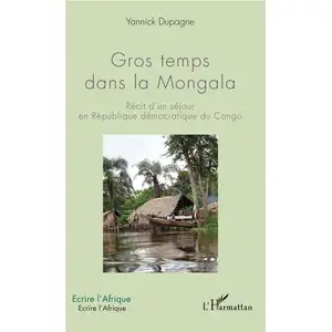 L'harmattan Gros temps dans la Mongala pas cher