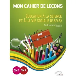 L'harmattan Mon Cahier De Leçons Cm1-Cm2 - Education À La Science Et À La Vie Sociale (Esvs) pas cher