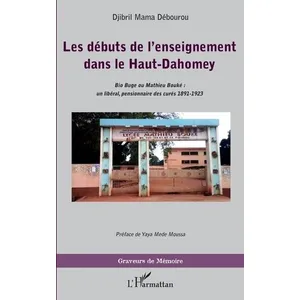 L'harmattan Les débuts de l'enseignement dans le Haut-Dahomey pas cher