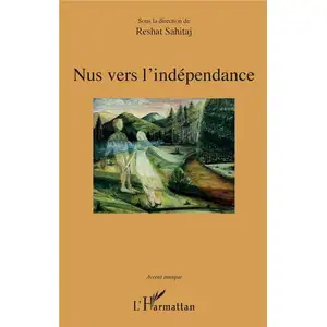 L'harmattan Nus vers l'indépendance