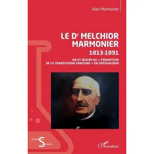 L'harmattan Le Dr Melchior Marmonier pas cher