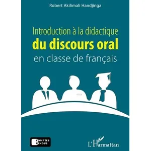 L'harmattan Introduction à la didactique du discours oral en classe de français pas cher