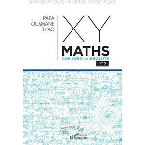 L'harmattan Xy-Maths Cap Vers La Réussite 1re S pas cher