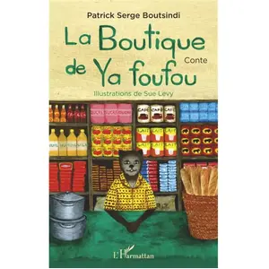 L'harmattan La boutique de Ya foufou pas cher