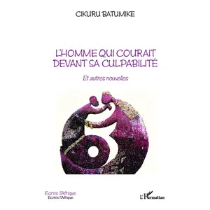 L'homme Qui Courait Devant Sa Culpabilité - Et Autres Nouvelles pas cher