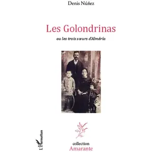 Les Golondrinas Ou Les Trois Soeurs D'alméria pas cher