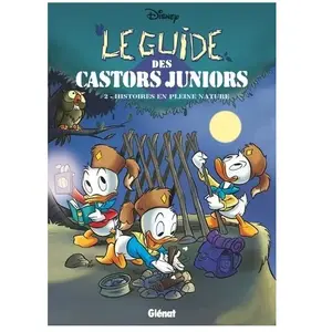 Glénat Le Guide Des Castors Juniors Tome 2 - Histoires En Pleine Nature pas cher