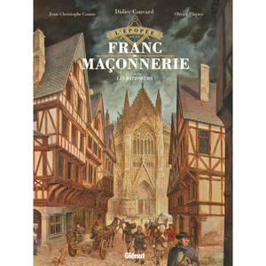 Glénat BD L'épopée De La Franc-Maçonnerie Tome 2 - Les Bâtisseurs pas cher