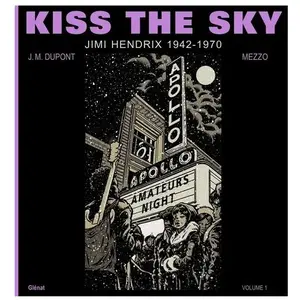 Comparateur de prix : Glénat Kiss The Sky - Jimi Hendrix, 1942-1970