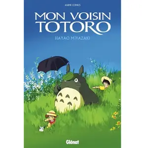 Mon Voisin Totoro - Glénat Jeunesse - Récit complet du film en BD - Collection Ghibli pas cher