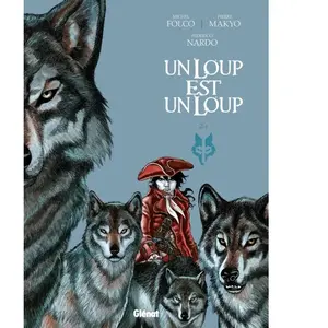 Un Loup Est Un Loup Tome 2 pas cher