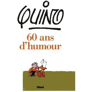 GLÉNAT BD Quino, 60 Ans D'humour pas cher
