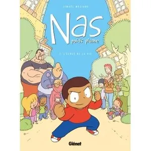 Nas, Poids Plume - Tome 1 - L'école De La Vie pas cher