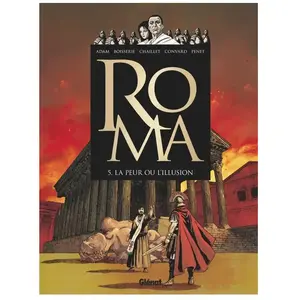 Glénat Roma - Tome 5 - La Peur Ou L'illusion pas cher