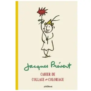 P'tit Glenat Cahier de collage et coloriage Jacques Prévert pas cher