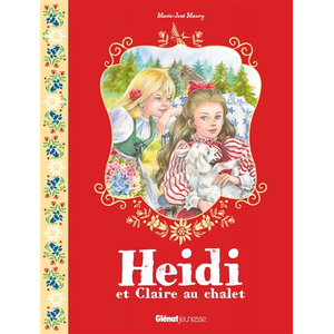 Heidi et Claire au chalet pas cher